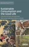Karen Mueller Syse, Martin Mueller, Martin Lee Mueller, Karen Syse, Karen Lykke Syse - Sustainable Consumption and the Good Life