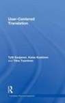 Kaisa Koskinen, Koskinen Kaisa, Tytti Suojanen, Tytti Koskinen Suojanen, Tiina Tuominen, Tuominen Tiina - User-Centered Translation