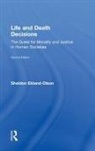 Sheldon Ekland-Olson, Ekland-Olson Sheldon - Life and Death Decisions