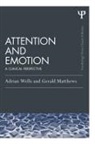 Gerald Matthews, Adrian Wells, Adrian (University of Manchester Wells - Attention and Emotion (Classic Edition)
