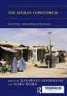 Jonathan Sedra Goodhand, Jonathan Goodhand, Goodhand Jonathan, Mark Sedra, Sedra Mark - Afghan Conundrum: Intervention, Statebuilding and Resistance