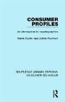 Adrian Furnham, Barrie Gunter, Barrie (University of Leicester Gunter - Consumer Profiles (Rle Consumer Behaviour)