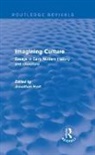 Jonathan Hart, JONATHAN HART, Jonathan Hart, Hart Jonathan, JONATHAN HART - Imagining Culture (Routledge Revivals)