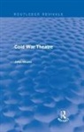 John Elsom, Elsom John - Cold War Theatre (Routledge Revivals)