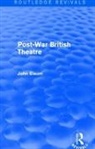 John Elsom, Elsom John - Post-War British Theatre (Routledge Revivals)