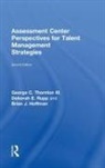 Brian J Hoffman, Brian J. Hoffman, Hoffman Brian J., Deborah E Rupp, Deborah E. Rupp, Rupp Deborah E.... - Assessment Center Perspectives for Talent Management Strategies