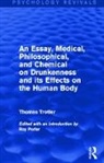 Thomas Trotter, Trotter Thomas, Roy Porter - Essay, Medical, Philosophical, and Chemical on Drunkenness and Its