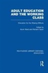 Richard Taylor, Kevin Ward, Kevin Taylor Ward - Adult Education & the Working Class