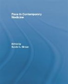 Sander L. Gilman, Sander L Gilman, Sander L. Gilman - Race in Contemporary Medicine