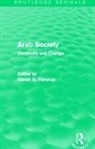 Samih Farsoun - Arab Society (Routledge Revivals)