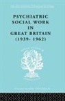 Noel Timms, Noel Tims - Psychiatric Social Work in Great Britain (1939-1962)