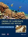 Noel P James, Noel P. James, Noel P. Jones James, Brian Jones - Origin of Carbonate Sedimentary Rocks