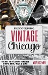 Amy Bizzarri, Bizzarri Amy - Discovering Vintage Chicago