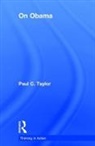 Paul C. Taylor, Paul C. (The Pennsylvania State University Taylor, Taylor Paul C. - On Obama