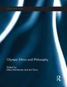 Mike (University of Swansea Mcnamee, Mike Mcnamee, McNamee Mike, Jim Parry, Parry Jim - Olympic Ethics and Philosophy