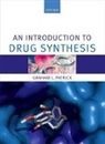 Graham L. Patrick, Graham L. (University of the West of Scot Patrick, Patrick Graham L. - Introduction to Drug Synthesis