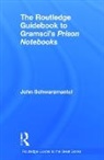 John Schwarzmantel, John (University of Leeds Schwarzmantel - Routledge Guidebook to Gramsci''s Prison Notebooks