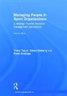 Alison Doherty, Doherty Alison, Peter McGraw, McGraw Peter, Tracy Taylor, Tracy (Victoria University Taylor... - Managing People in Sport Organizations