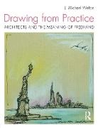 J. Michael Welton, Welton J. Michael - Drawing From Practice