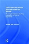 Heather Johnson, Johnson Heather - American Dream and the Power of Wealth