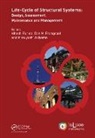 Hitoshi (Kansai University Furuta, Mitsuyoshi Akiyama, Akiyama Mitsuyoshi, Dan Frangopol, Frangopol Dan M., Hitoshi Furuta... - Life-Cycle of Structural Systems