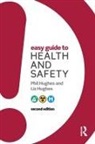 Liz Hughes, Phil Hughes, Phil Hughes Hughes, Hughes Liz, Hughes Phil - Easy Guide to Health and Safety
