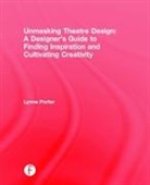 Lynne Porter, Lynne (Resident Designer and Director Porter, Porter Lynne - Unmasking Theatre Design: A Designer s Guide to Finding Inspiration