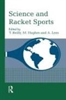 T. Hughes Reilly, M. Hughes, Hughes M., A. Lees, Lees A., T. Reilly... - Science and Racket Sports I