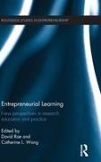 David (Cape Breton University Rae, David Wang Rae, David Rae, Rae David, Catherine Wang, … - Entrepreneurial Learning New Perspectives in Research, Education and Practice