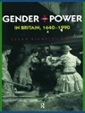Susan Kingsley Kent, Susan (University of Colorado At Bo Kingsley Kent - Gender and Power in Britain 1640-1990
