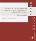 Peter Shearman, Peter Shearman, Shearman Peter - Power Transition and International Order in Asia
