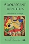 Deborah L. (New York University Browning, Deborah L Browning, Deborah L. Browning - Adolescent Identities