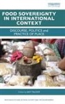 Amy (University of Georgia Trauger, Amy Trauger, Trauger Amy - Food Sovereignty in International Context