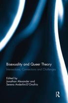 Jonathan Anderlini-D''''onofrio Alexander, Jonathan Alexander, Alexander Jonathan, Serena Anderlini-D'Onofrio, Anderlini-D'Onofrio Serena - Bisexuality and Queer Theory