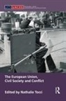 Nathalie Tocci, Nathalie Tocci - European Union, Civil Society and Conflict
