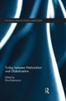 Riva Kastoryano, Riva Kastoryano, Kastoryano Riva - Turkey Between Nationalism and Globalization