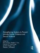 Pat (Department of Pathology Conway, Theresa Armstead, Pat Conway, Conway Pat, Patricia Cook-Craig, Patricia G Cook-Craig... - Strengthening Systems to Prevent Intimate Partner Violence and