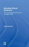 Joy Schaverien - Boarding School Syndrome