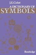 J C Cirlot, J. C. Cirlot,  Cirlot J. C. - Dictionary of Symbols