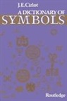 J C Cirlot, J. C. Cirlot, Cirlot J. C. - Dictionary of Symbols