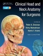 Peter A. (Department of Oral and Maxillof Brennan, Peter A. Mahadevan Brennan, Peter A. Brennan, Brennan Peter A., Barrie T. Evans, Evans Barrie T.... - Clinical Head and Neck Anatomy for Surgeons