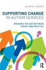 Jackie Ravet, Jackie (University of Aberdeen Ravet, Ravet Jackie - Supporting Change in Autism Services
