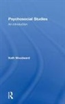 Kath Woodward, Kath (The Open University Woodward, Woodward Kath - Psychosocial Studies