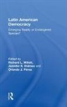 Richard L. Holmes Millett, Jennifer S. Holmes, Holmes Jennifer S., Richard L. Millett, Millett Richard L., Orlando J. Pérez - Latin American Democracy