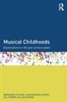 Aleksandra Acker, Acker Aleksandra, Jan Deans, Deans Jan, Jill Ferris, Ferris Jill... - Musical Childhoods