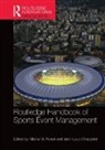 Milena Chappelet Parent, Jean-Loup Chappelet, Chappelet Jean-Loup, Milena Parent - Routledge Handbook of Sports Event Management