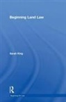 Sarah King - Beginning Land Law