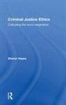 Sharon Hayes, Hayes Sharon - Criminal Justice Ethics