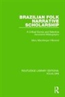 Mary MacGregor-Villarreal, MacGregor-Villarreal Mary - Brazilian Folk Narrative Scholarship (Rle Folklore)