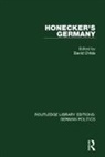 David (University of Nottingham Childs, David Childs - Honecker''s Germany (Rle: German Politics)